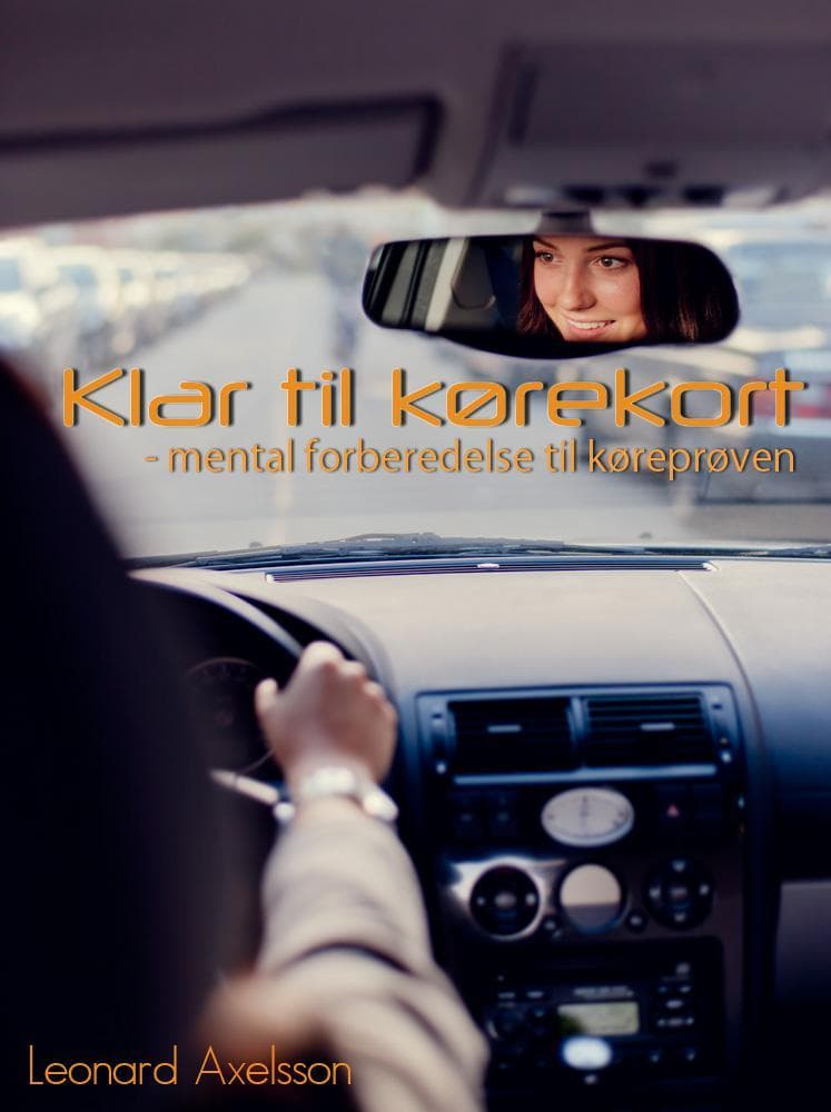 Klar til kørekort - mental forberedelse til køreprøven