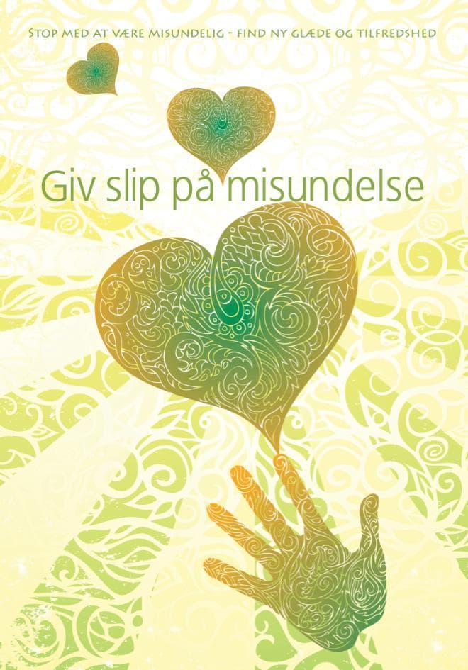 Giv slip på misundelse - Stop med at være misundelig, find ny glæde og tilfredshed